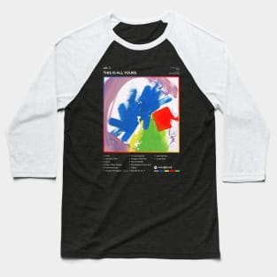 alt-J - This Is All Yours Tracklist Album Baseball T-Shirt
